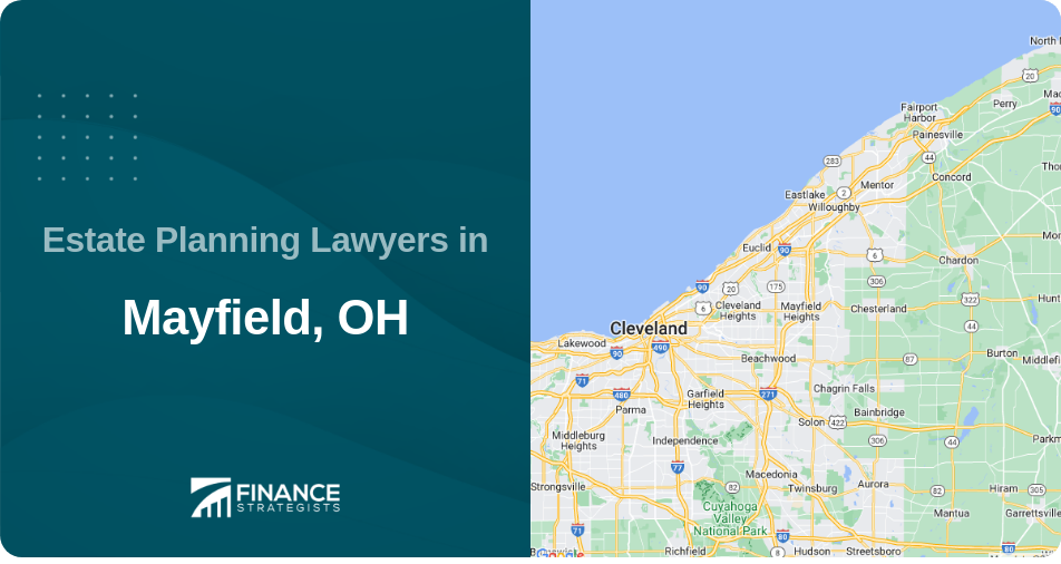 Estate Planning Lawyers in Mayfield, OH