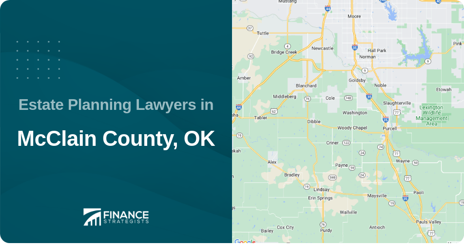Estate Planning Lawyers in McClain County, OK