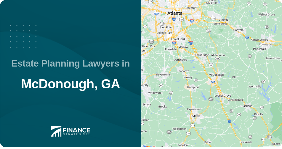 Estate Planning Lawyers in McDonough, GA