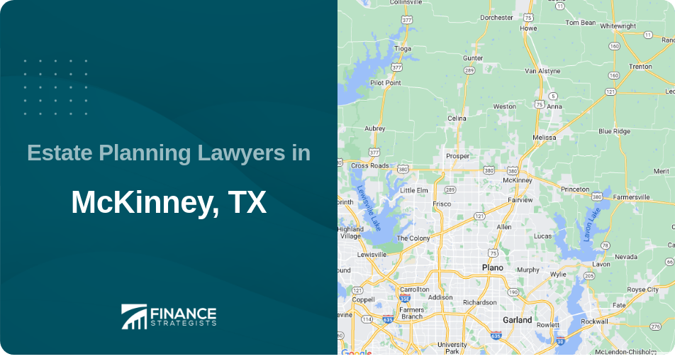 Estate Planning Lawyers in McKinney, TX
