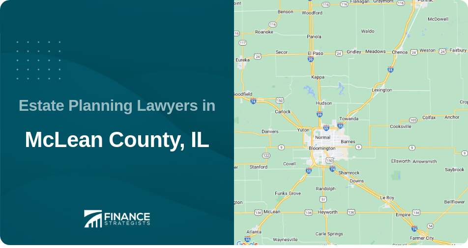 Estate Planning Lawyers in McLean County, IL