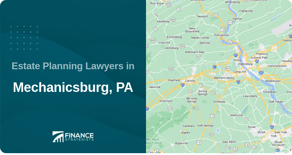 Estate Planning Lawyers in Mechanicsburg, PA