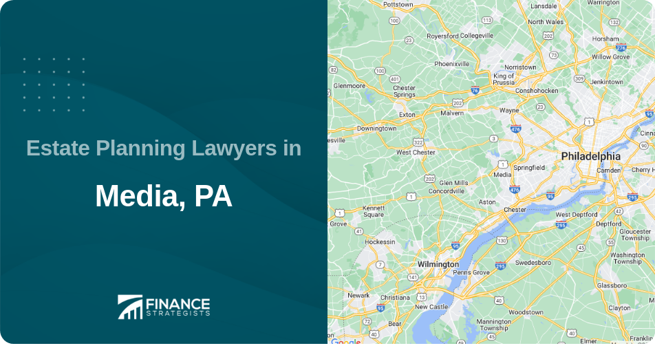 Estate Planning Lawyers in Media, PA