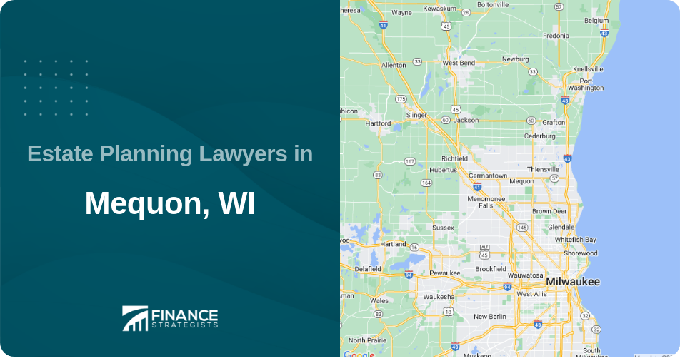 Estate Planning Lawyers in Mequon, WI