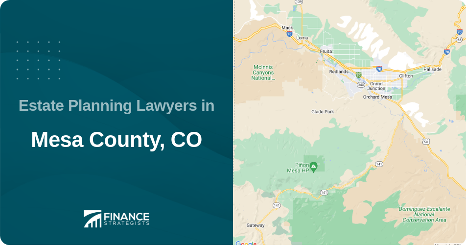 Estate Planning Lawyers in Mesa County, CO