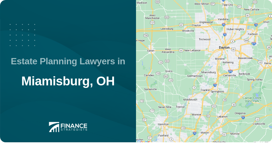 Estate Planning Lawyers in Miamisburg, OH