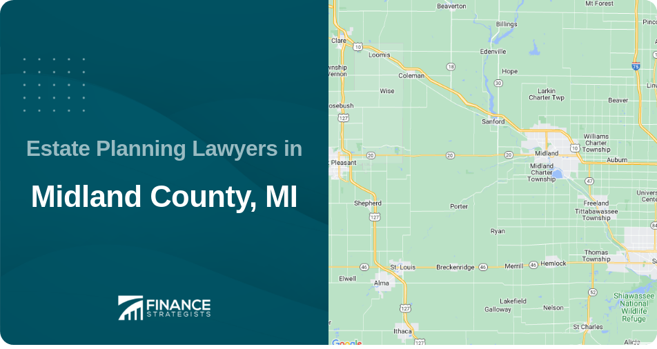 Estate Planning Lawyers in Midland County, MI