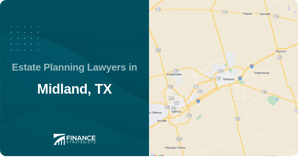 Estate Planning Lawyers in Midland, TX