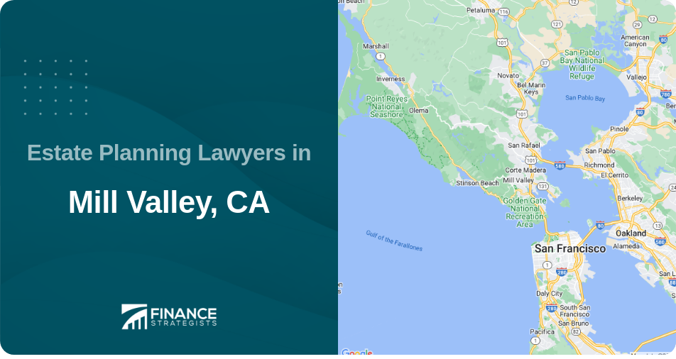 Estate Planning Lawyers in Mill Valley, CA