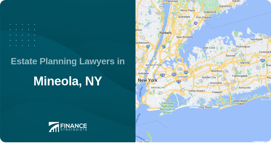 Estate Planning Lawyers in Mineola, NY