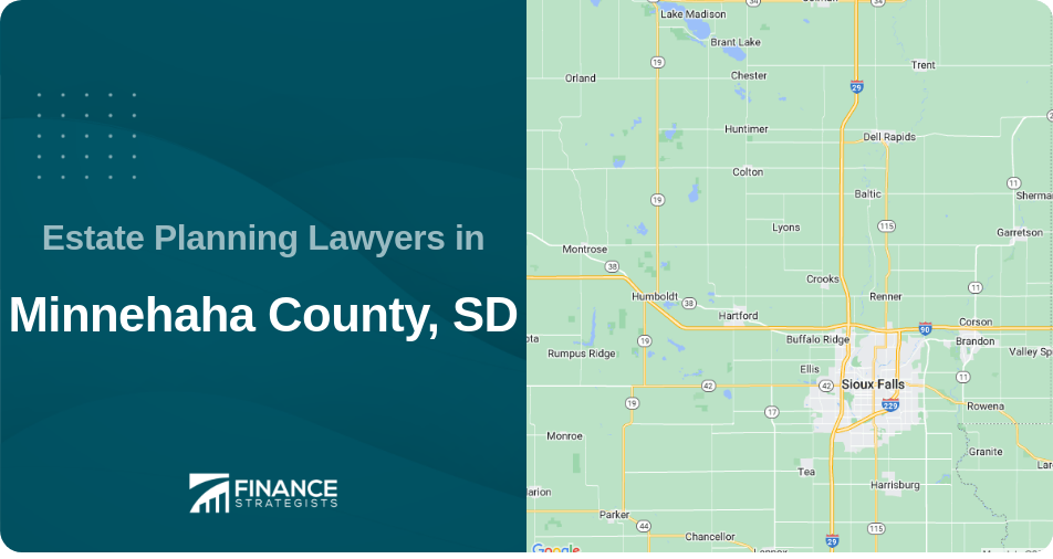 Estate Planning Lawyers in Minnehaha County, SD