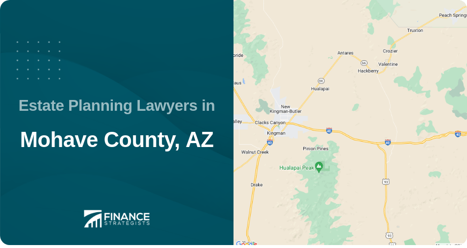 Estate Planning Lawyers in Mohave County, AZ