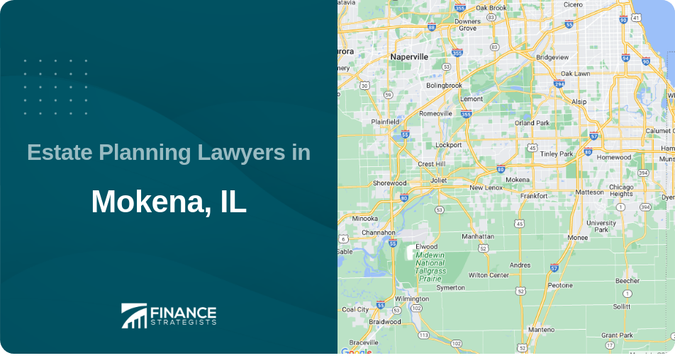 Estate Planning Lawyers in Mokena, IL