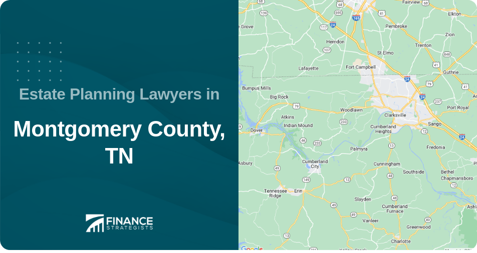 Estate Planning Lawyers in Montgomery County, TN