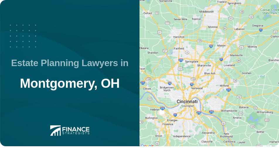 Estate Planning Lawyers in Montgomery, OH
