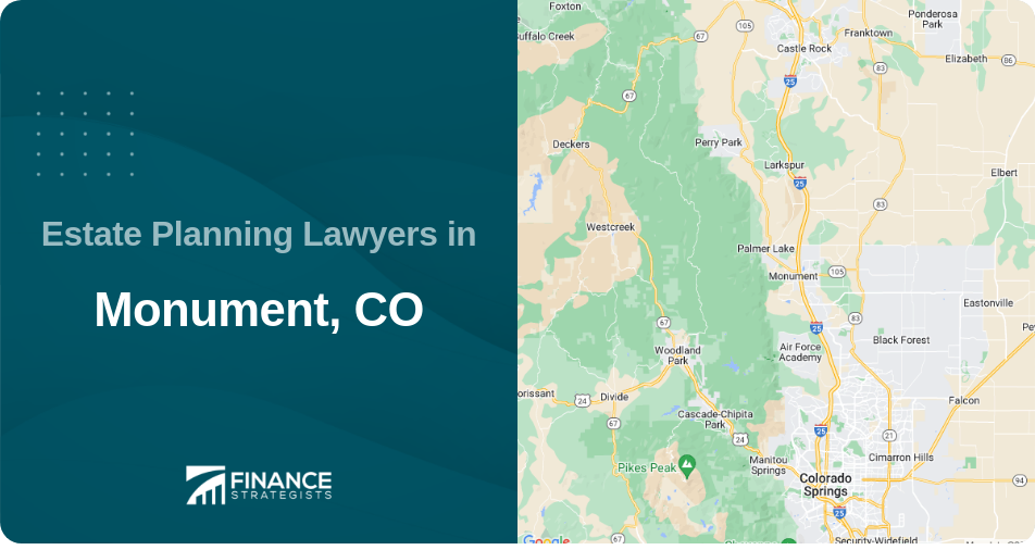 Estate Planning Lawyers in Monument, CO