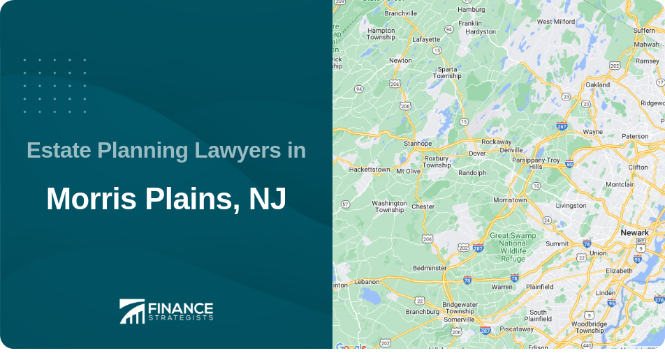 Estate Planning Lawyers in Morris Plains, NJ