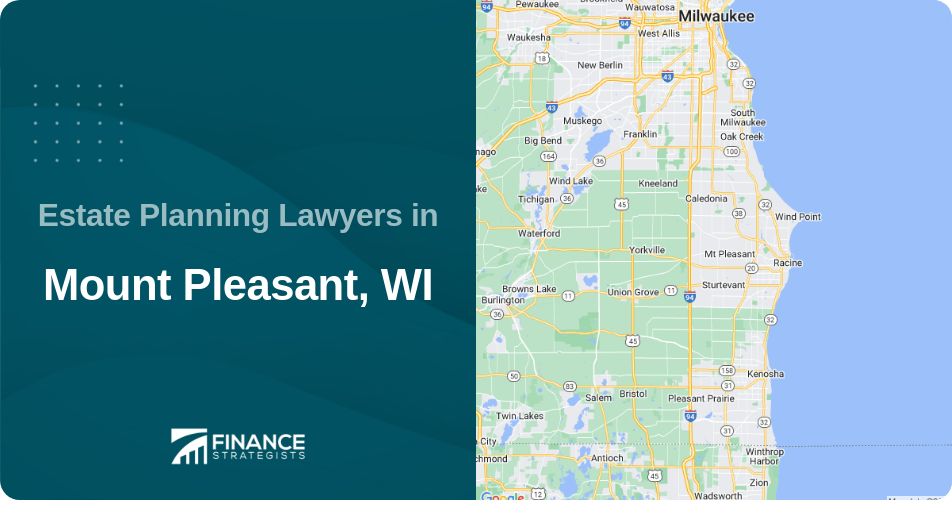 Estate Planning Lawyers in Mount Pleasant, WI