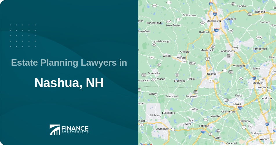 Estate Planning Lawyers in Nashua, NH