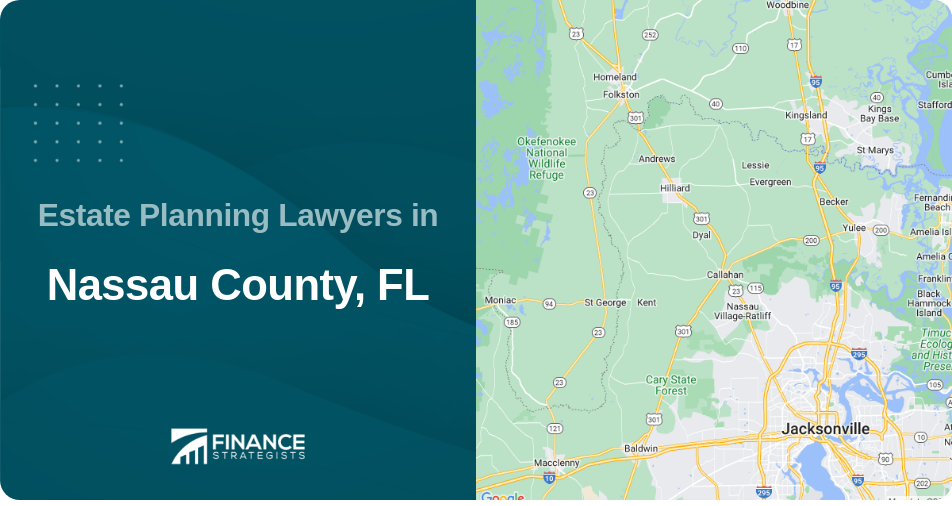 Estate Planning Lawyers in Nassau County, FL