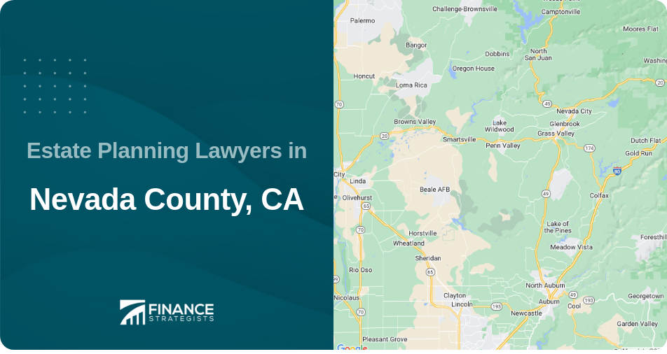 Estate Planning Lawyers in Nevada County, CA