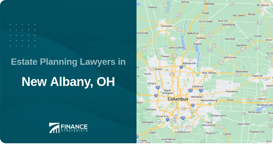 Estate Planning Lawyers in New Albany, OH