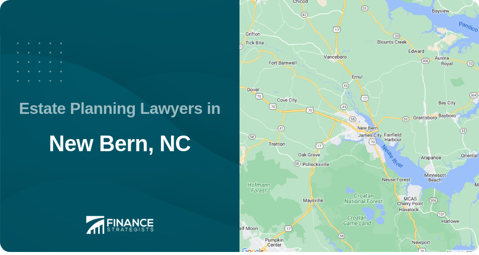 Estate Planning Lawyers in New Bern, NC