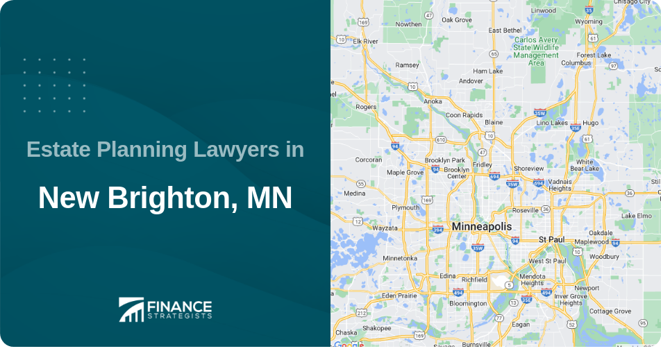 Estate Planning Lawyers in New Brighton, MN