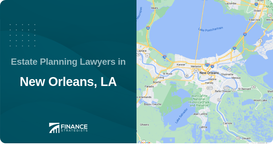 Estate Planning Lawyers in New Orleans, LA