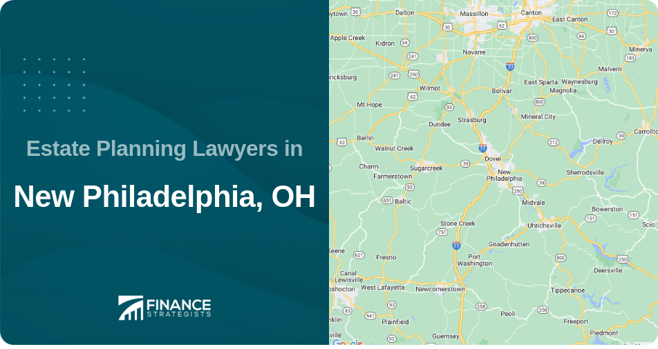 Estate Planning Lawyers in New Philadelphia, OH