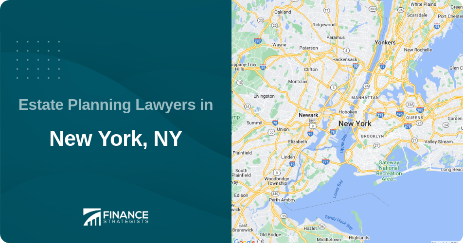 Estate Planning Lawyers in New York, NY