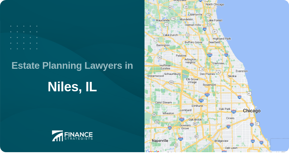 Estate Planning Lawyers in Niles, IL