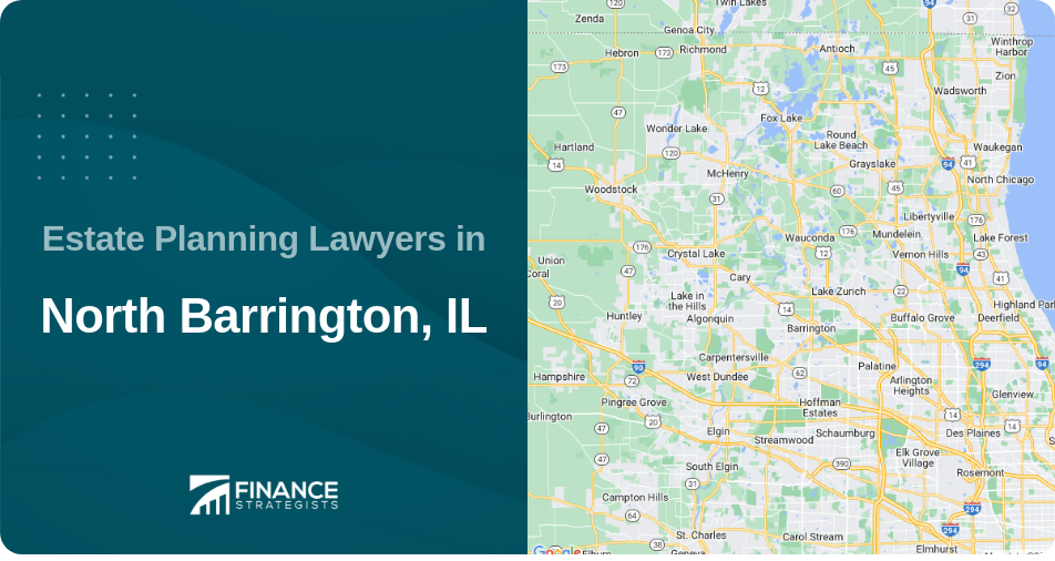 Estate Planning Lawyers in North Barrington, IL