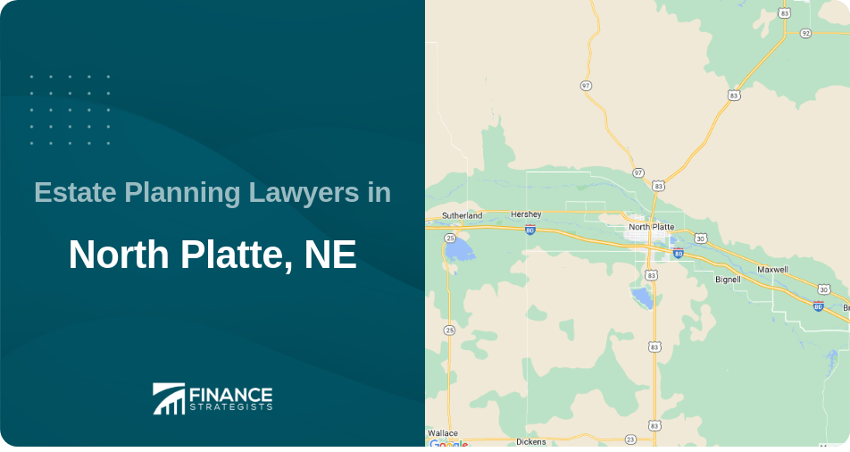 Estate Planning Lawyers in North Platte, NE