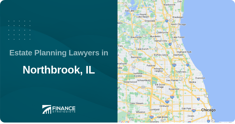 Estate Planning Lawyers in Northbrook, IL