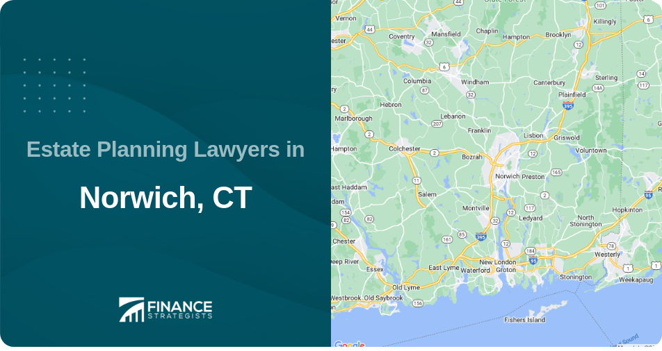 Estate Planning Lawyers in Norwich, CT