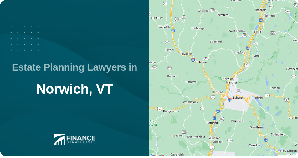 Estate Planning Lawyers in Norwich, VT