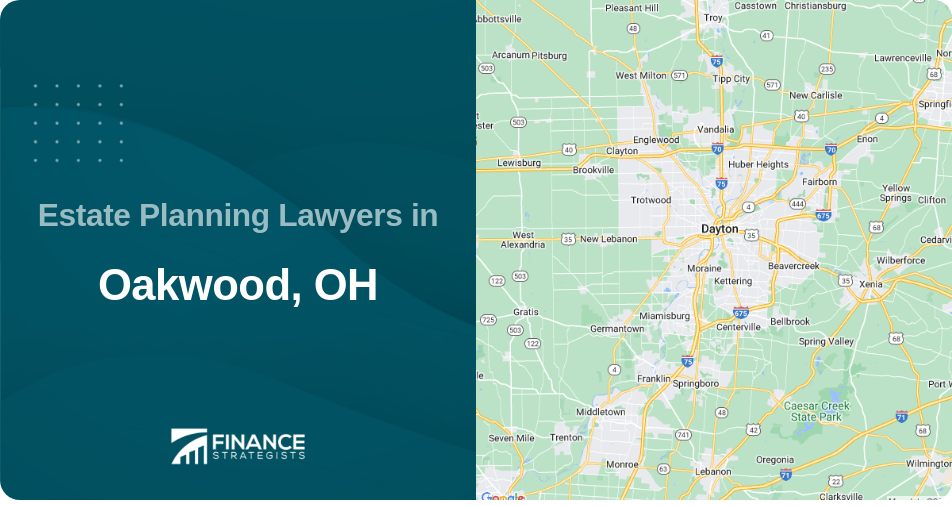 Estate Planning Lawyers in Oakwood, OH