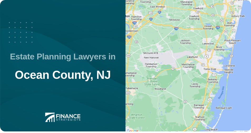 Estate Planning Lawyers in Ocean County, NJ