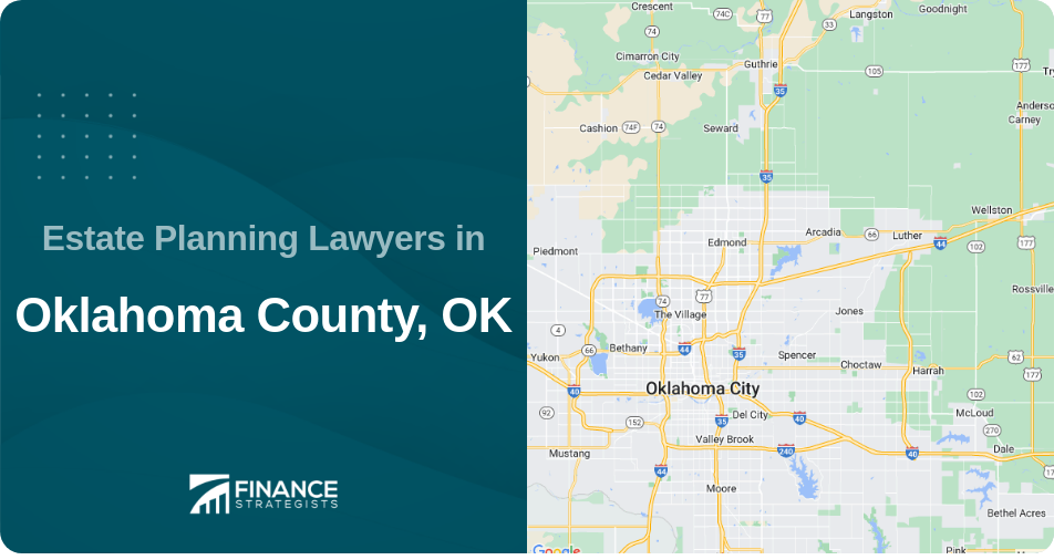 Estate Planning Lawyers in Oklahoma County, OK