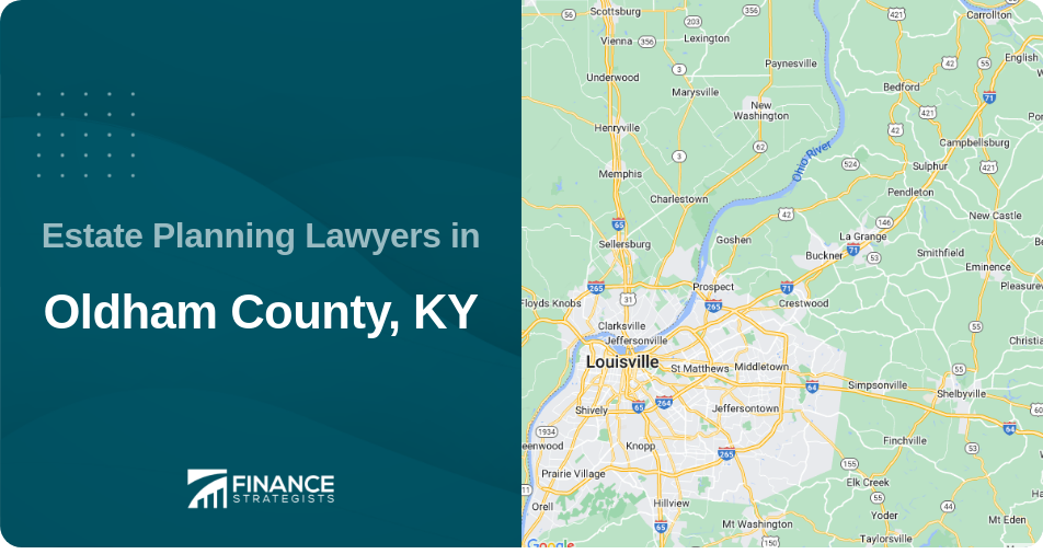 Estate Planning Lawyers in Oldham County, KY