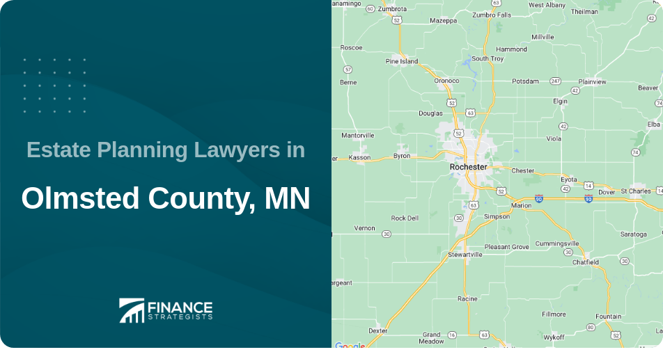 Estate Planning Lawyers in Olmsted County, MN