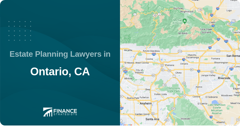 Estate Planning Lawyers in Ontario, CA