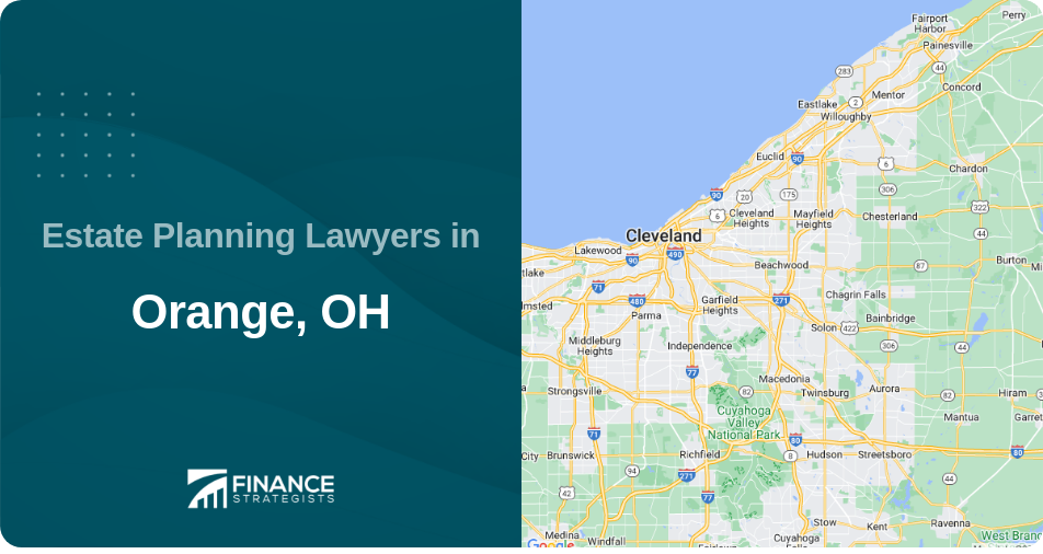 Estate Planning Lawyers in Orange, OH