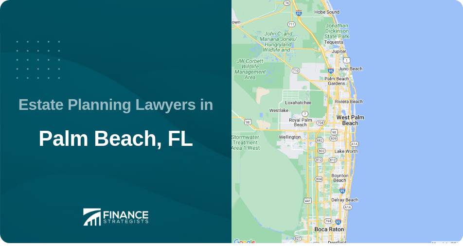 Estate Planning Lawyers in Palm Beach, FL