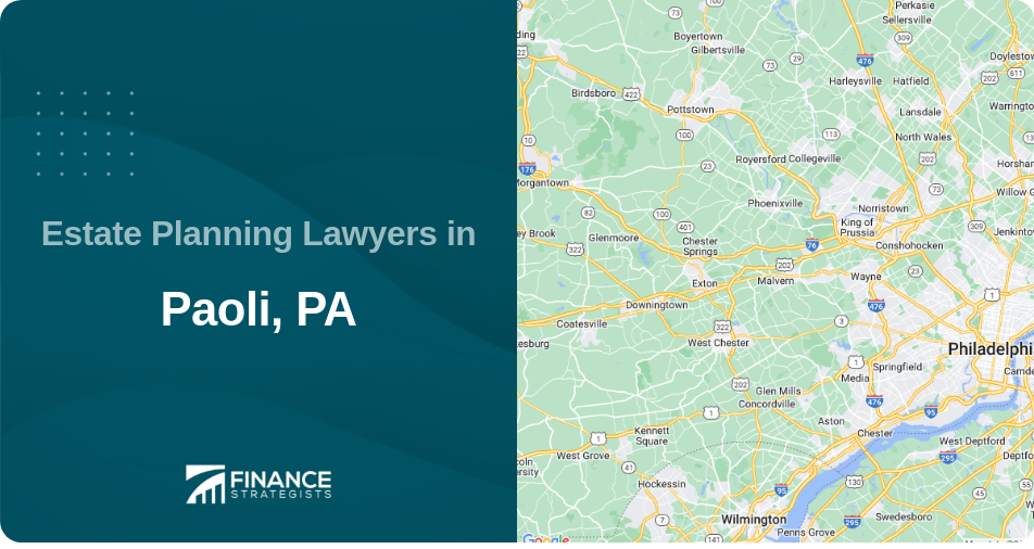 Estate Planning Lawyers in Paoli, PA
