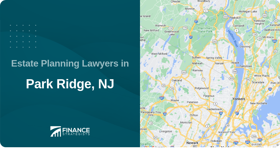 Estate Planning Lawyers in Park Ridge, NJ