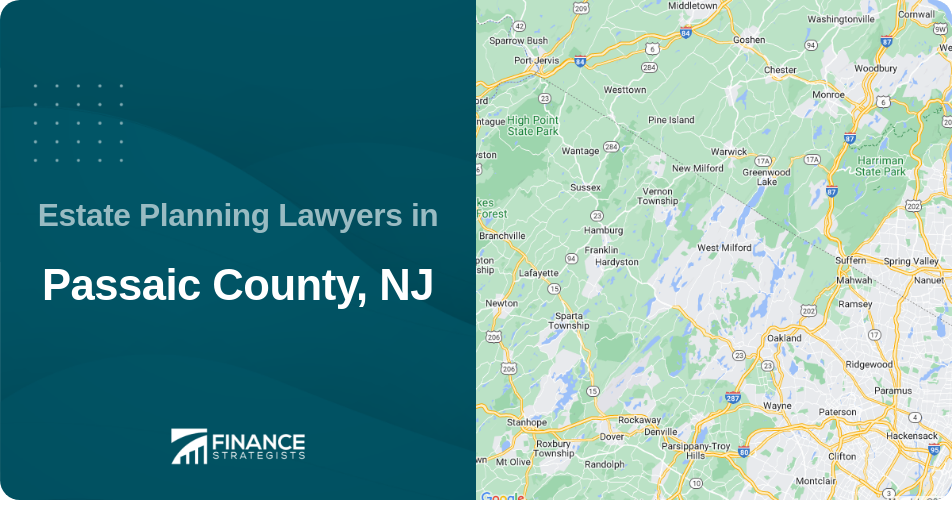 Estate Planning Lawyers in Passaic County, NJ