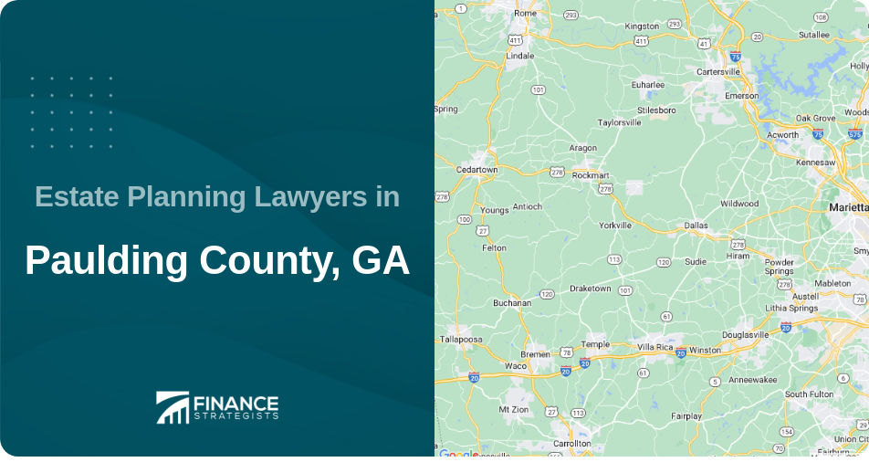 Estate Planning Lawyers in Paulding County, GA