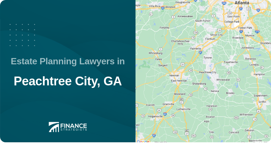 Estate Planning Lawyers in Peachtree City, GA